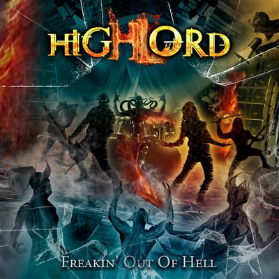 Highlord - Freakin out of hell